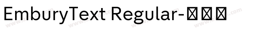 EmburyText Regular字体转换 EmburyText Regular字体转换